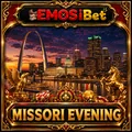 MISSORI  EVENING